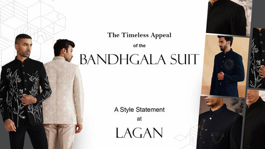 The Timeless Appeal of the BandhGala Suit: A Style Statement at Lagan