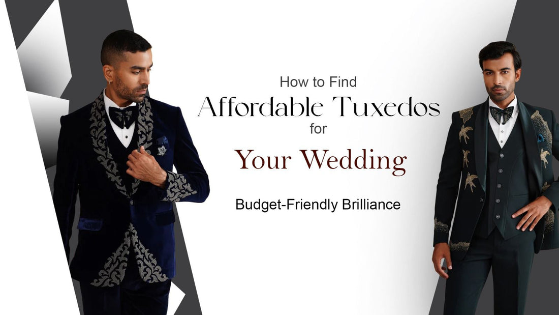 Budget-Friendly Brilliance: How to Find Affordable Tuxedos for Your Wedding