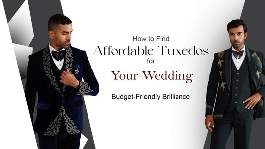 Budget-Friendly Brilliance: How to Find Affordable Tuxedos for Your Wedding