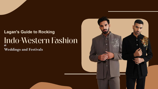 Steal the Spotlight: Lagan's Guide to Rocking Indo-Western Fashion at Weddings and Festivals